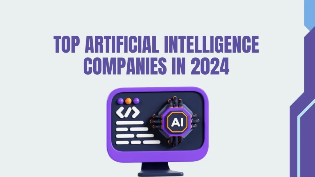 Top Artificial Intelligence Companies in 2024