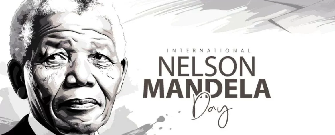 Nelson Mandela Day 2024 Nelson Mandela International Day 2024: Celebrating a Legacy of Peace and Justice