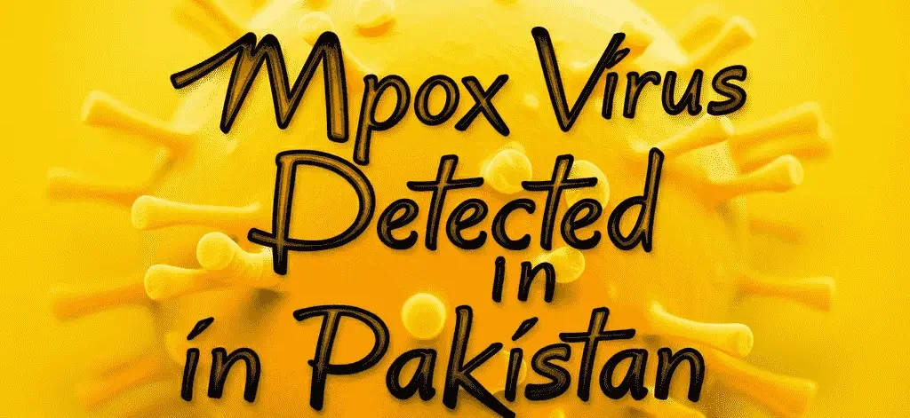create image for Mpox Virus Detected in Pakistan
